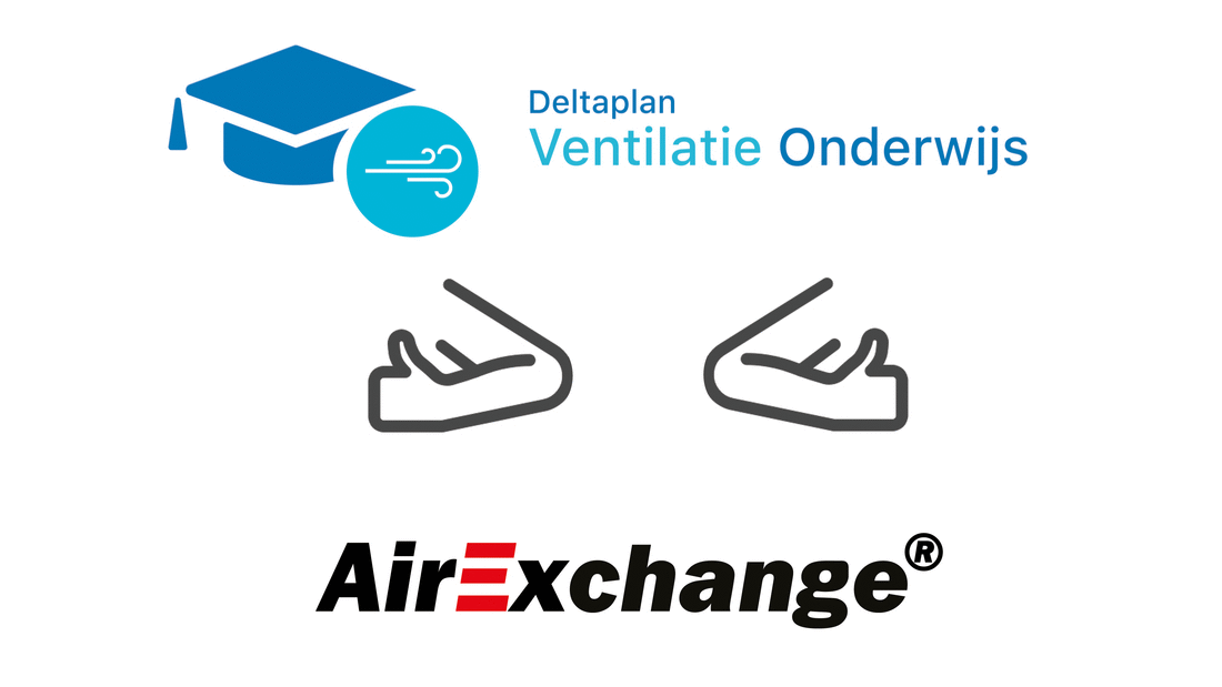 Sie sehen gerade Een nieuwe samenwerking tussen Deltaplan Ventilatie Onderwijs & AirExchange®